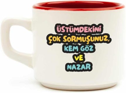 TASARIM Üstümdekini Çok Sormuşunuz, Kem Göz Ve Nazar Venüs Kupa - Hediye Seramik Kupa