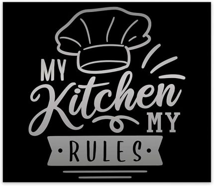 Ocak Arkası Koruyucu | My Kitchen My Rules (40cm x 60cm)