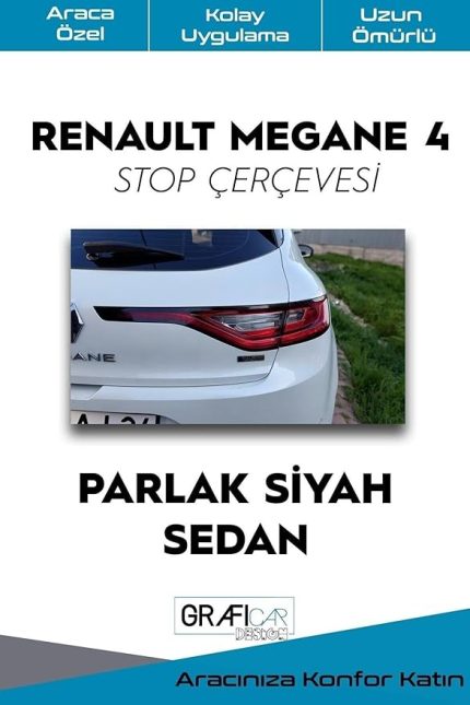 Design Renault Megane 4 Sedan-Hatchback Stop Çerçevesi Sticker Kaplama (Parlak Sİyah, Sedan)