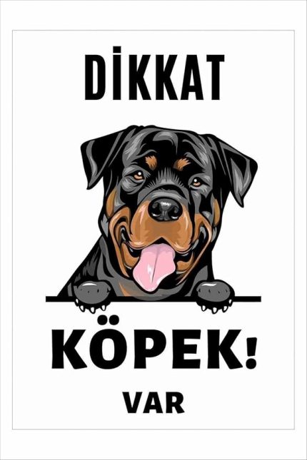 Köpek Var(25x35 cm Dakota üzerine folyo baskı) Uyarı Levhası